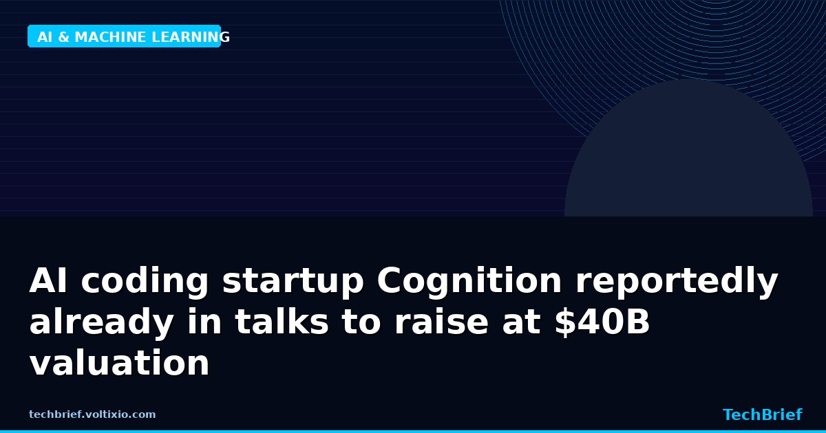 AI coding startup Cognition reportedly already in talks to raise at $40B valuation