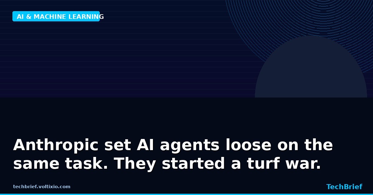 Anthropic set AI agents loose on the same task. They started a turf war.