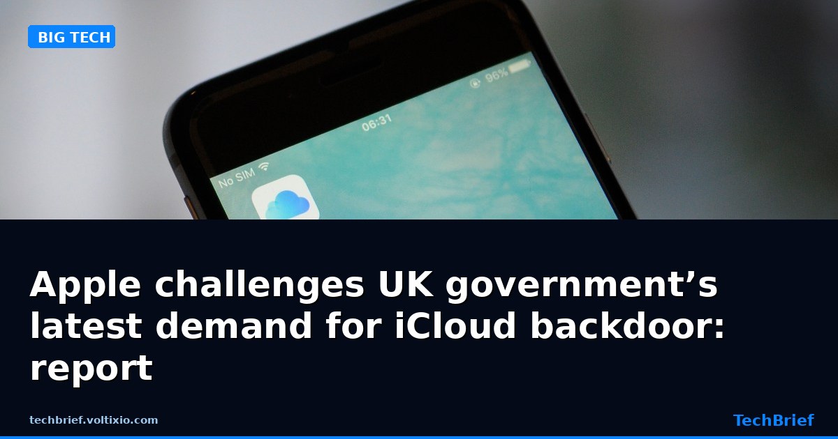 Apple challenges UK government’s latest demand for iCloud backdoor: report