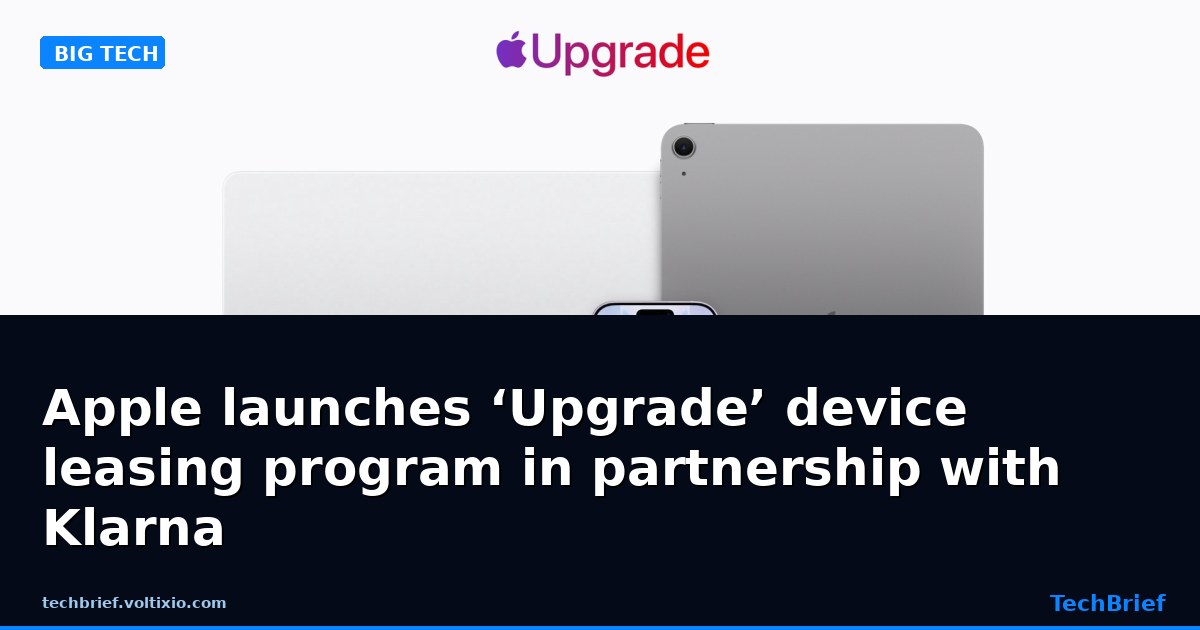 Apple launches ‘Upgrade’ device leasing program in partnership with Klarna