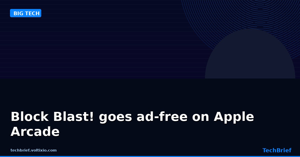 Block Blast! goes ad-free on Apple Arcade