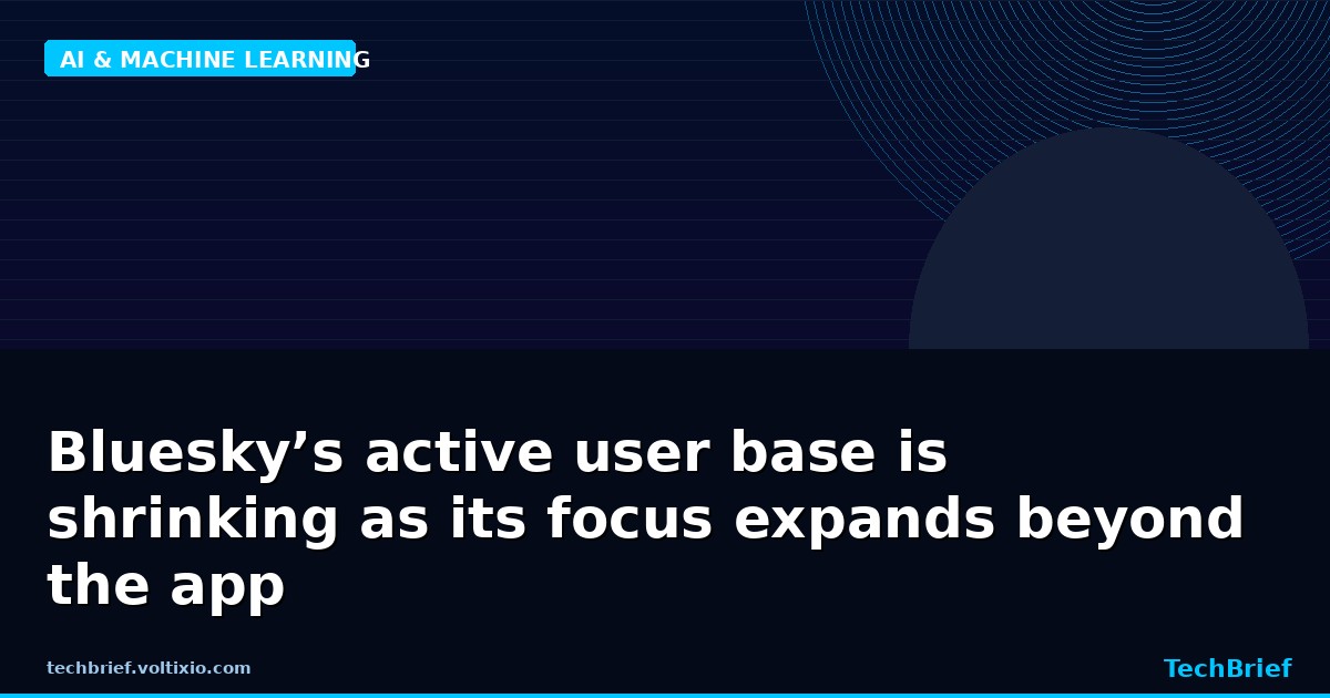 Bluesky’s active user base is shrinking as its focus expands beyond the app