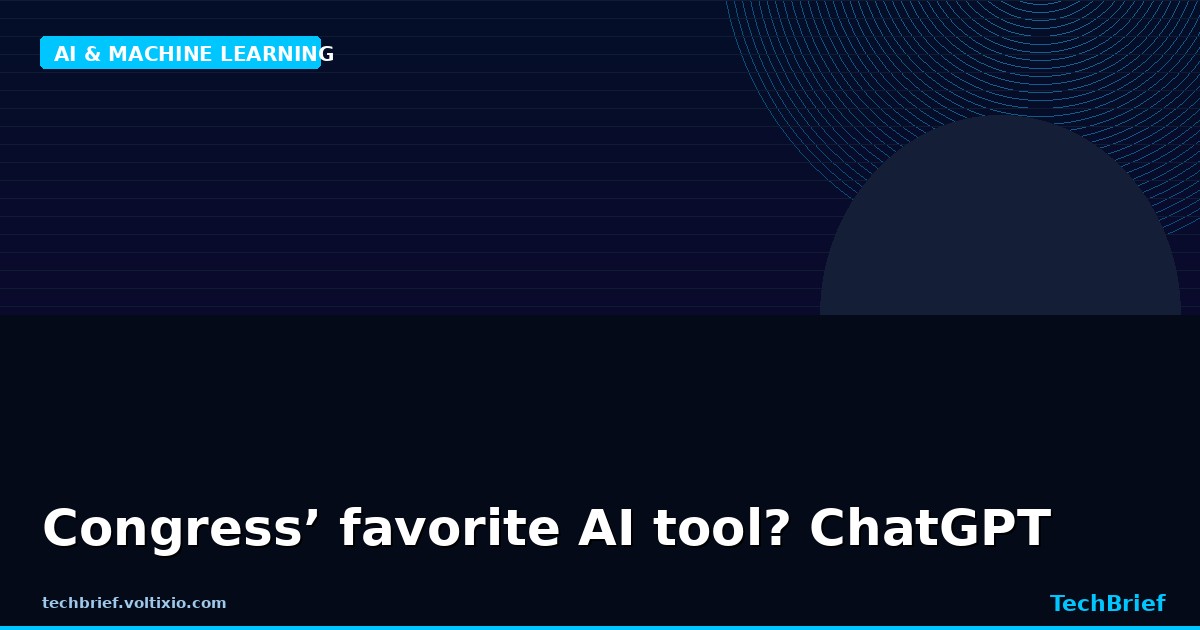Congress’ favorite AI tool? ChatGPT