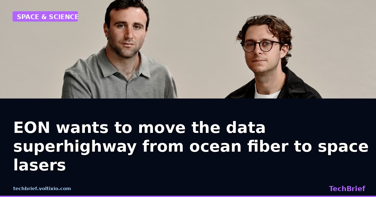 EON wants to move the data superhighway from ocean fiber to space lasers