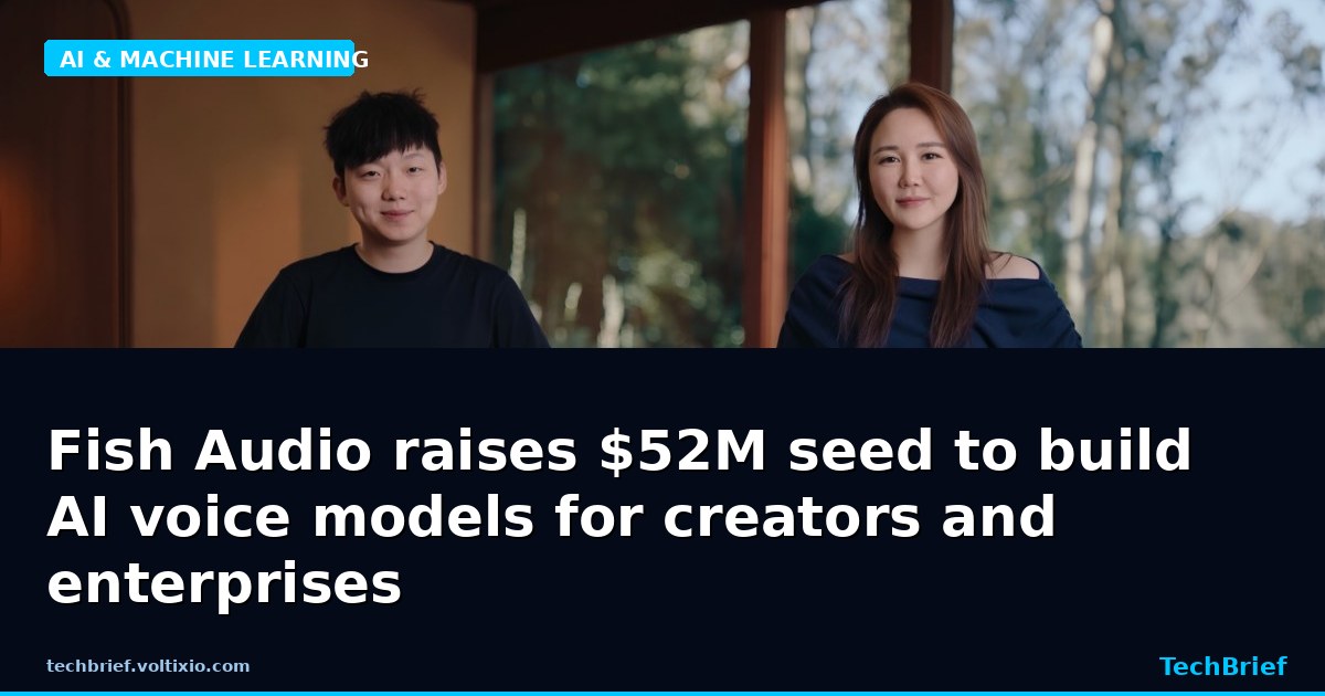 Fish Audio raises $52M seed to build AI voice models for creators and enterprises