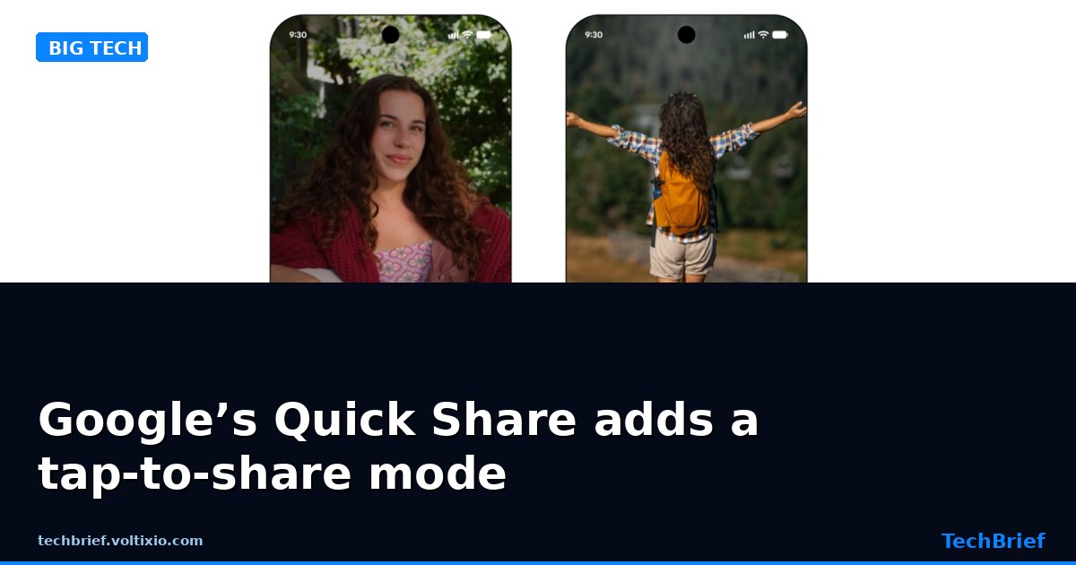 Google’s Quick Share adds a tap-to-share mode