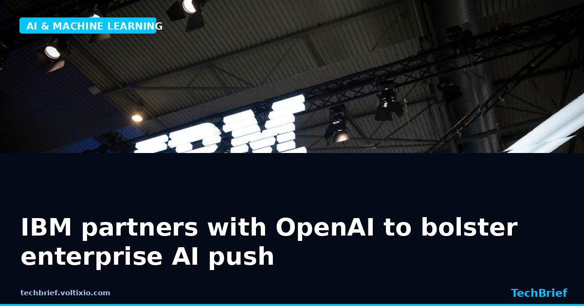 IBM partners with OpenAI to bolster enterprise AI push