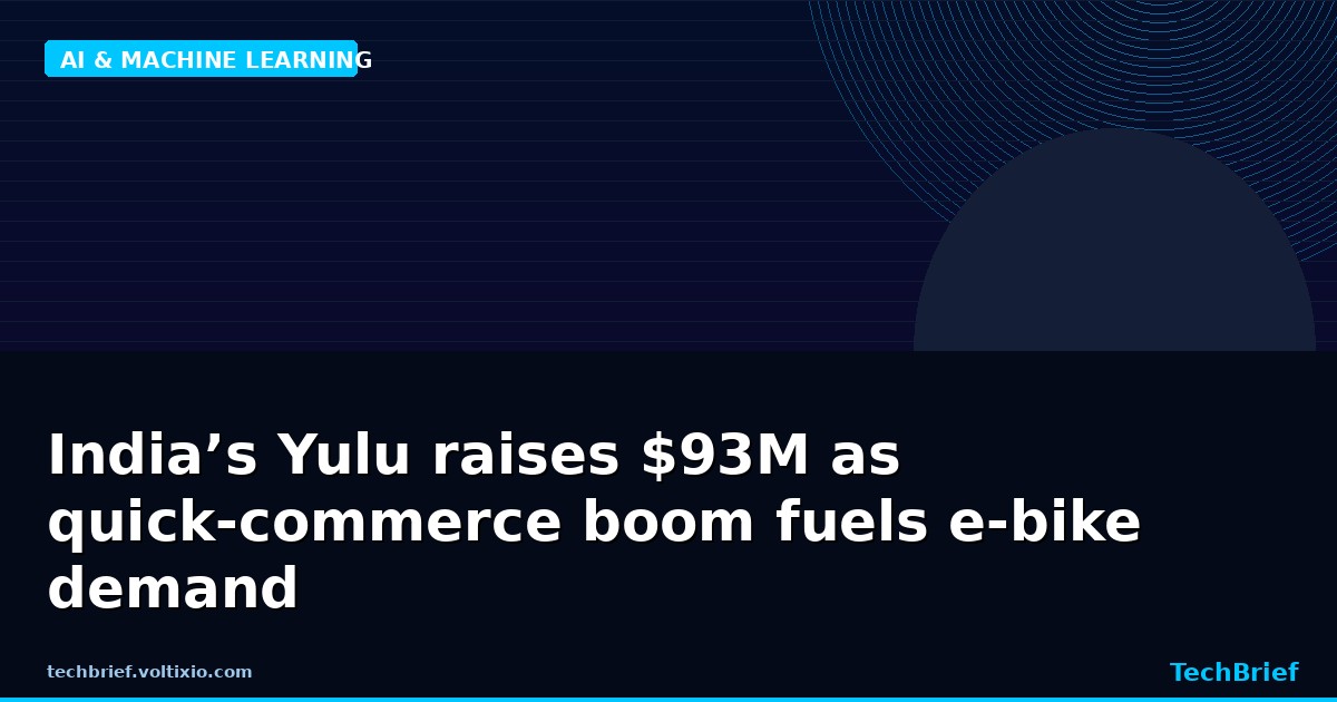India’s Yulu raises $93M as quick-commerce boom fuels e-bike demand