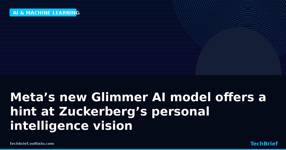 Meta’s new Glimmer AI model offers a hint at Zuckerberg’s personal intelligence vision