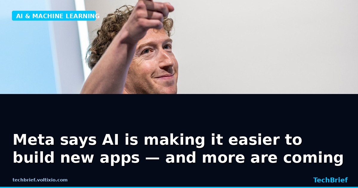 Meta says AI is making it easier to build new apps — and more are coming