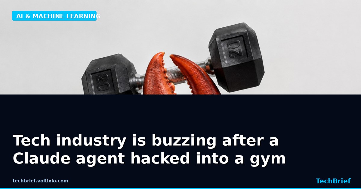 Tech industry is buzzing after a Claude agent hacked into a gym