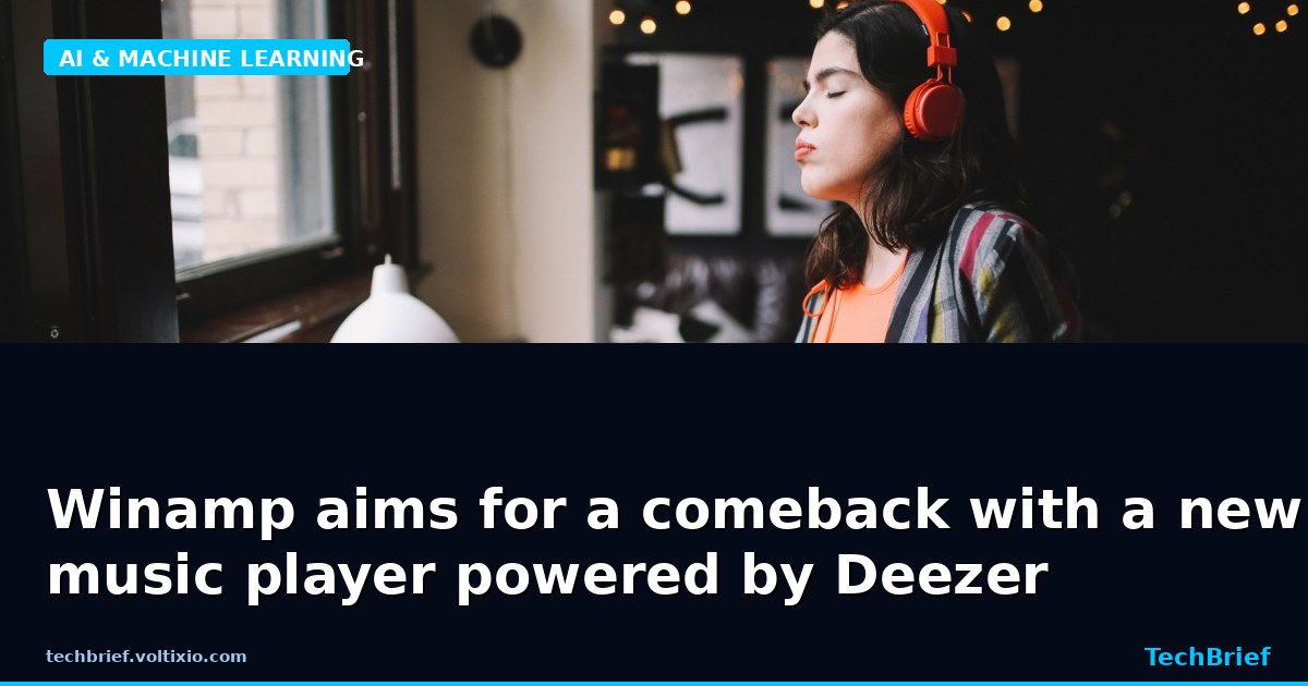Winamp aims for a comeback with a new music player powered by Deezer